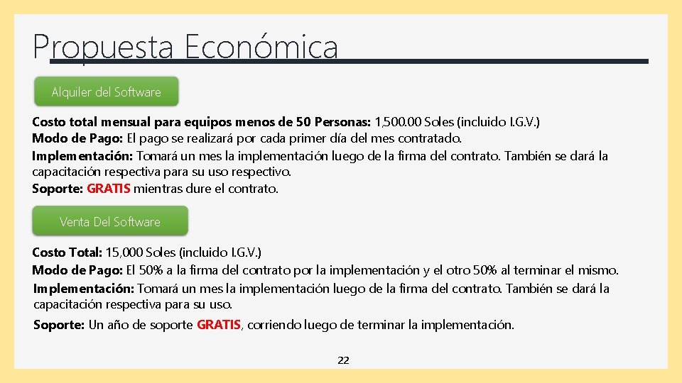 Propuesta Económica Alquiler del Software Costo total mensual para equipos menos de 50 Personas: