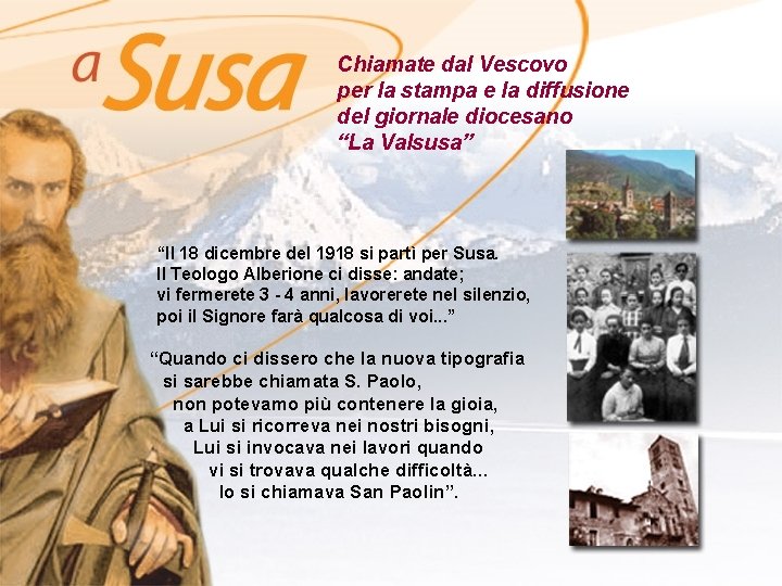 Chiamate dal Vescovo per la stampa e la diffusione del giornale diocesano “La Valsusa”