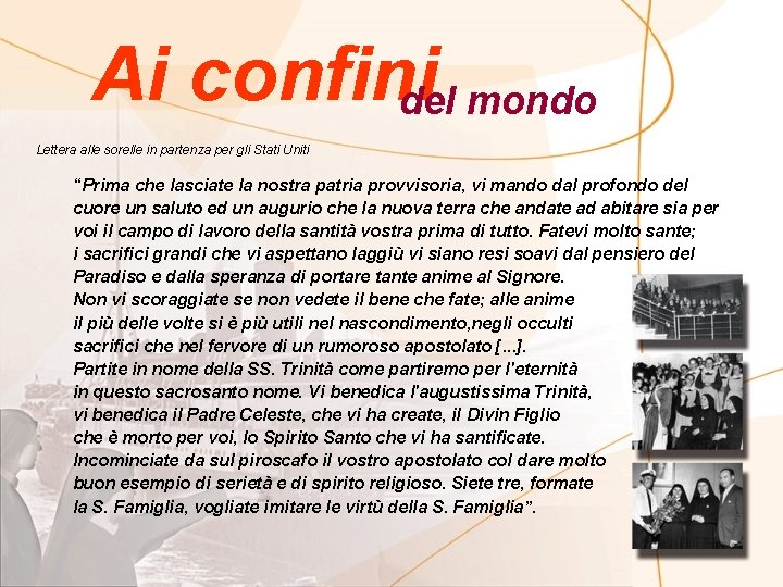 Ai confinidel mondo Lettera alle sorelle in partenza per gli Stati Uniti “Prima che