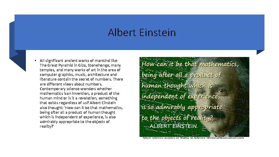 Albert Einstein • All significant ancient works of mankind like The Great Pyramid in