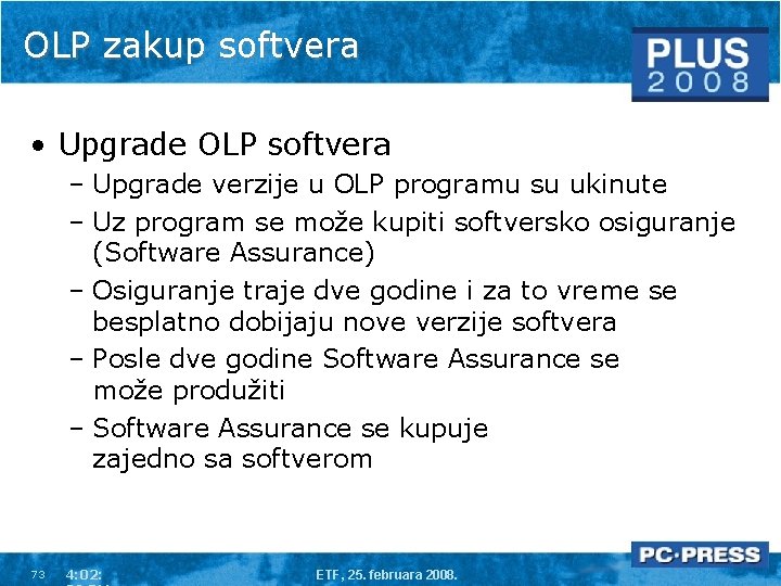 OLP zakup softvera • Upgrade OLP softvera – Upgrade verzije u OLP programu su