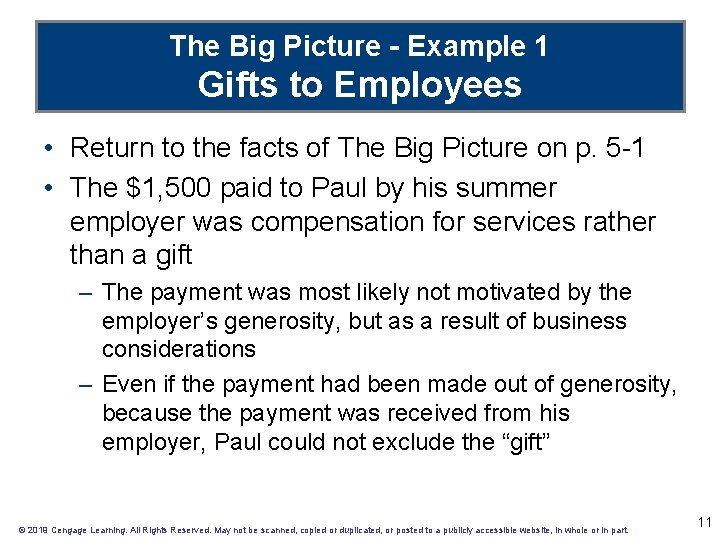 The Big Picture - Example 1 Gifts to Employees • Return to the facts