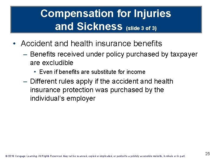 Compensation for Injuries and Sickness (slide 3 of 3) • Accident and health insurance