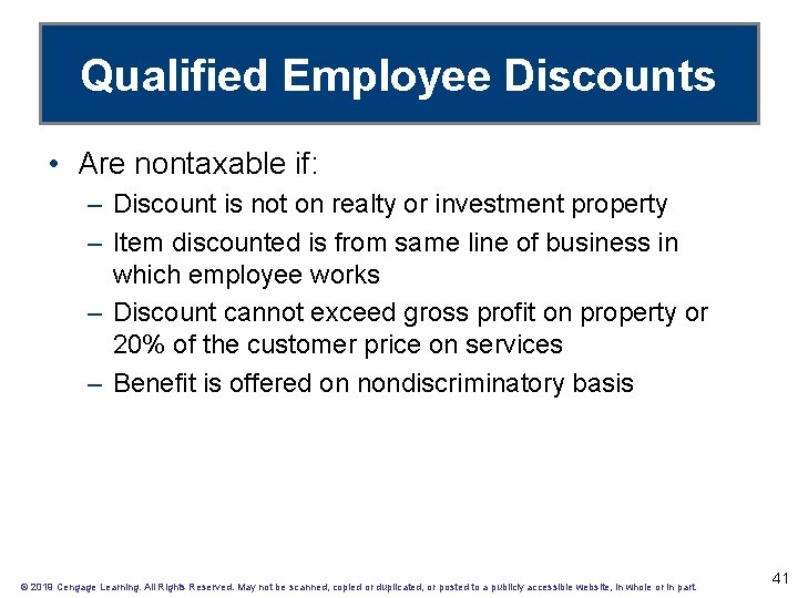Qualified Employee Discounts • Are nontaxable if: – Discount is not on realty or