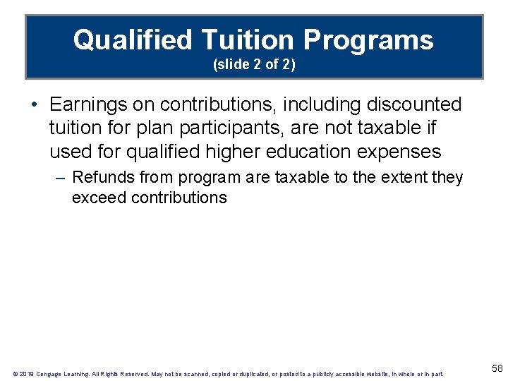 Qualified Tuition Programs (slide 2 of 2) • Earnings on contributions, including discounted tuition