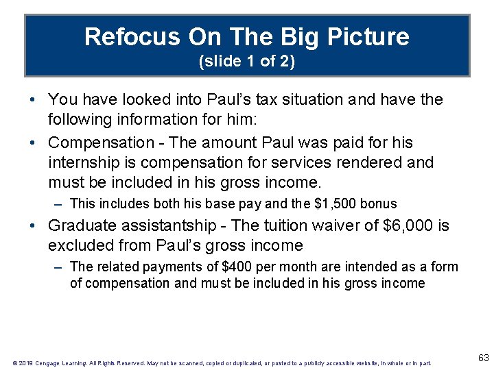 Refocus On The Big Picture (slide 1 of 2) • You have looked into