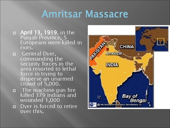  April 13, 1919, in the Punjab Province, 5 Europeans were killed in riots.