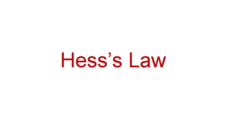 Hess’s Law 
