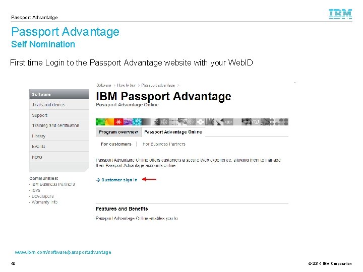 Passport Advantatge Passport Advantage Self Nomination First time Login to the Passport Advantage website