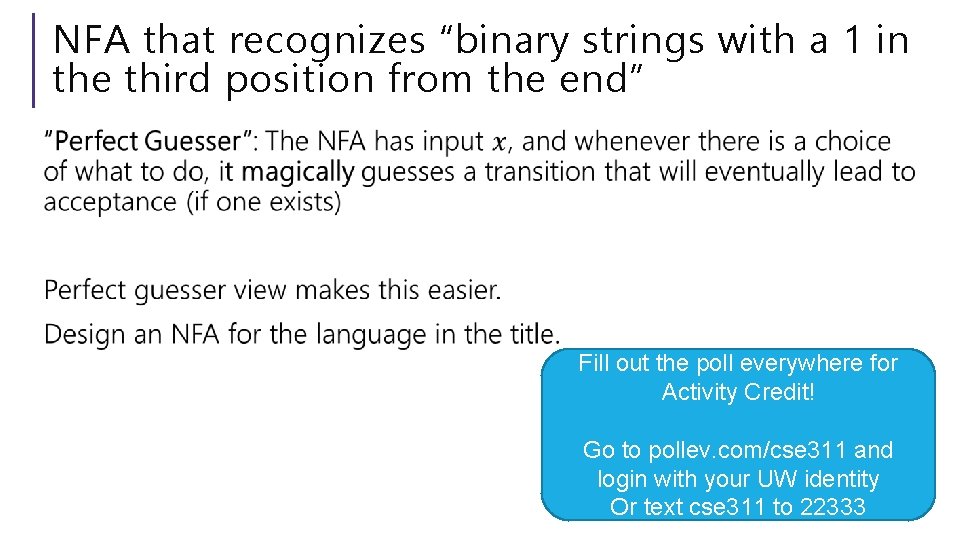 NFA that recognizes “binary strings with a 1 in the third position from the NFA that recognizes “binary strings with a 1 in the third position from the