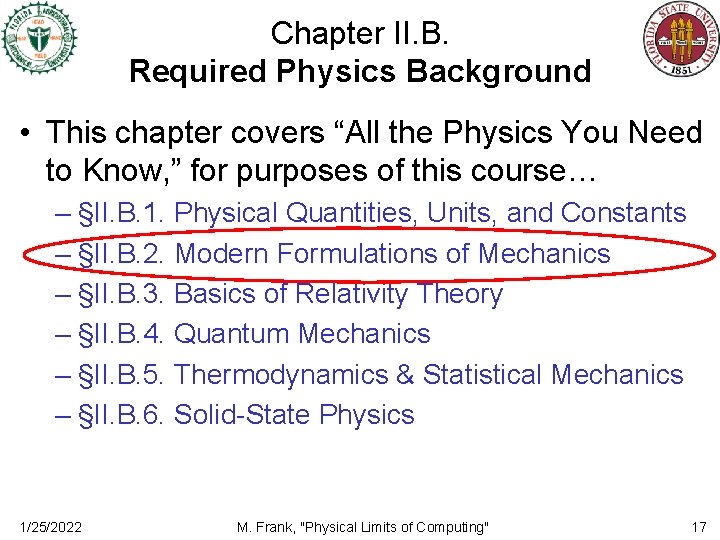 Chapter II. B. Required Physics Background • This chapter covers “All the Physics You