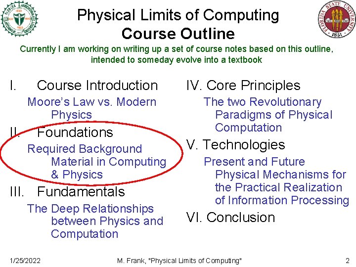 Physical Limits of Computing Course Outline Currently I am working on writing up a