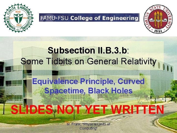 Subsection II. B. 3. b: Some Tidbits on General Relativity Equivalence Principle, Curved Spacetime,