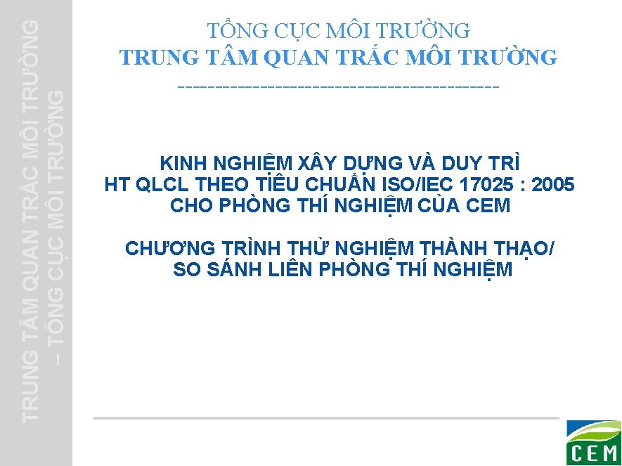 TRUNG T M QUAN TRẮC MÔI TRƯỜNG – TỔNG CỤC MÔI TRƯỜNG TRUNG T