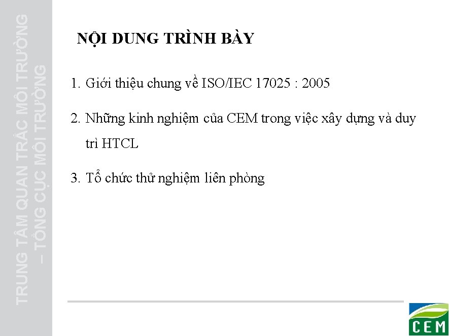 TRUNG T M QUAN TRẮC MÔI TRƯỜNG – TỔNG CỤC MÔI TRƯỜNG NỘI DUNG