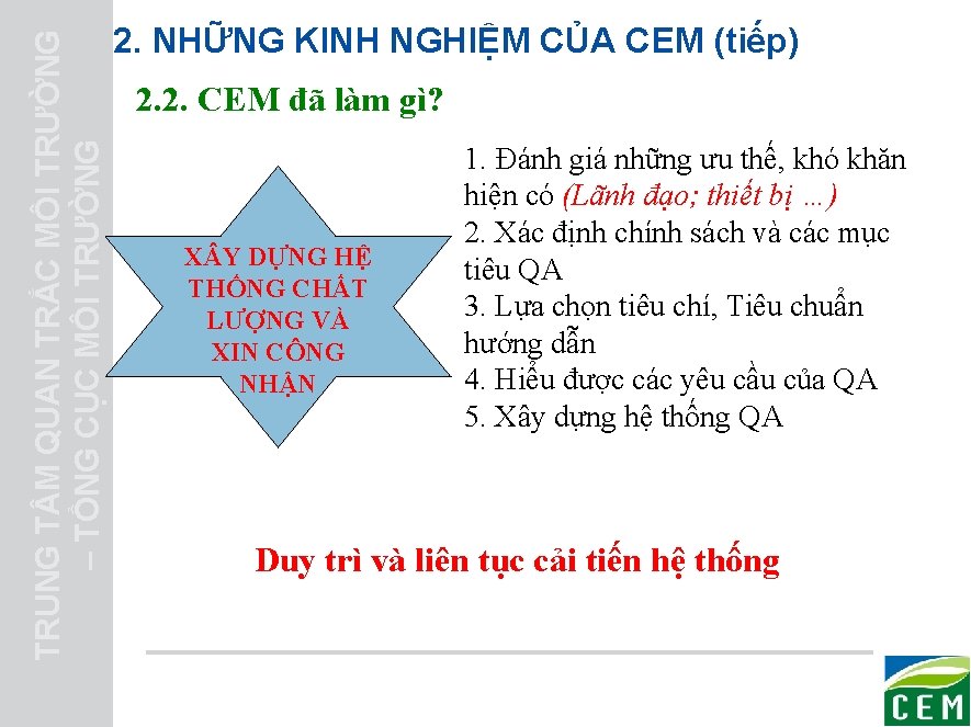 TRUNG T M QUAN TRẮC MÔI TRƯỜNG – TỔNG CỤC MÔI TRƯỜNG 2. NHỮNG