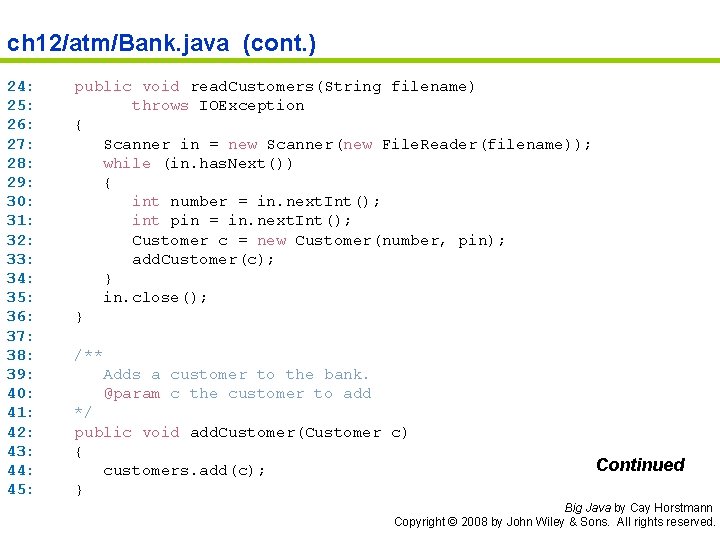 ch 12/atm/Bank. java (cont. ) 24: 25: 26: 27: 28: 29: 30: 31: 32: