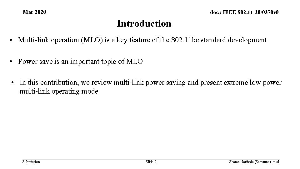 Mar 2020 doc. : IEEE 802. 11 -20/0370 r 0 Introduction • Multi-link operation