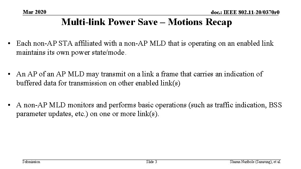 Mar 2020 doc. : IEEE 802. 11 -20/0370 r 0 Multi-link Power Save –