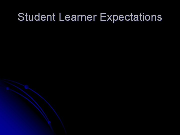 Student Learner Expectations 