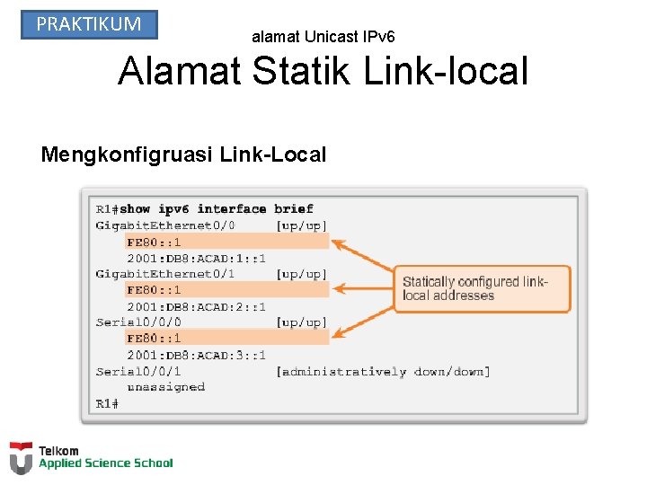 PRAKTIKUM alamat Unicast IPv 6 Alamat Statik Link-local Mengkonfigruasi Link-Local 