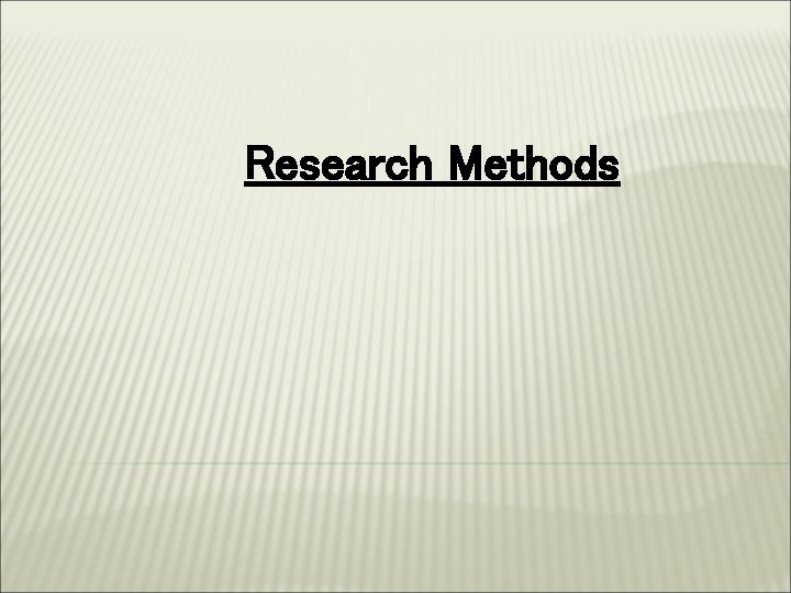 Research Methods 