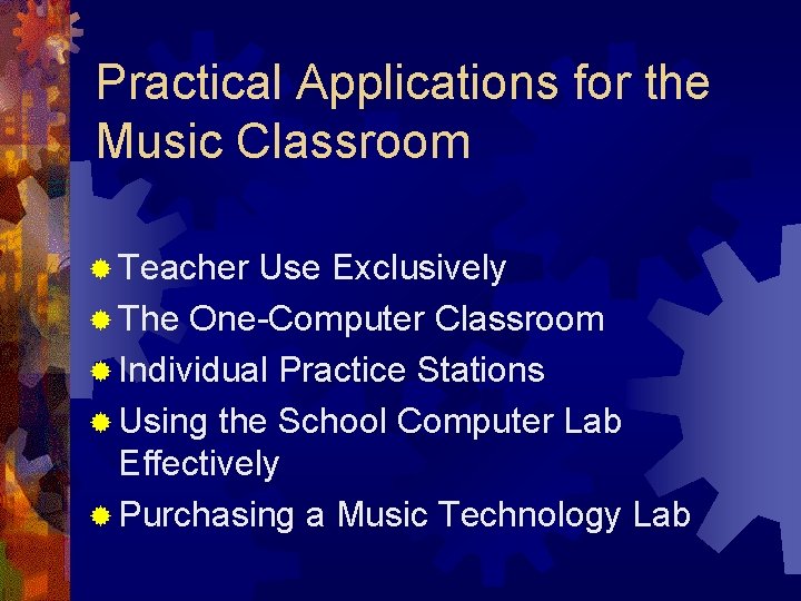 Technology in the Music Classroom Introduction to New