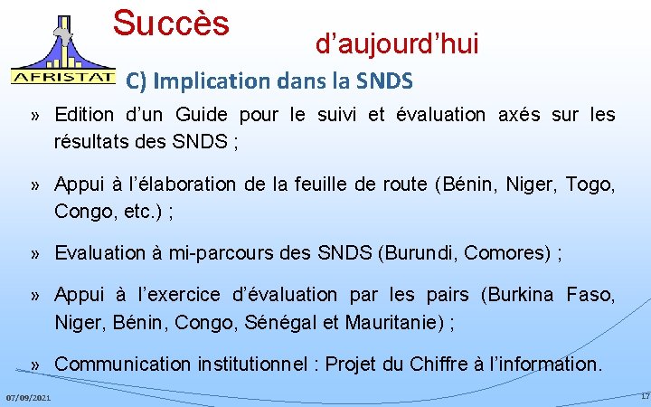 Succès d’aujourd’hui C) Implication dans la SNDS » Edition d’un Guide pour le suivi