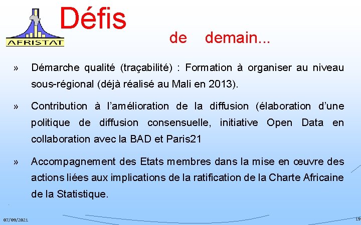 Défis » de demain. . . Démarche qualité (traçabilité) : Formation à organiser au