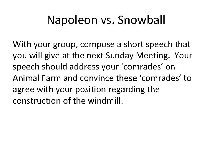 Napolean With Windmill Animal Farm The Great Windmill Debate WarmUp Open