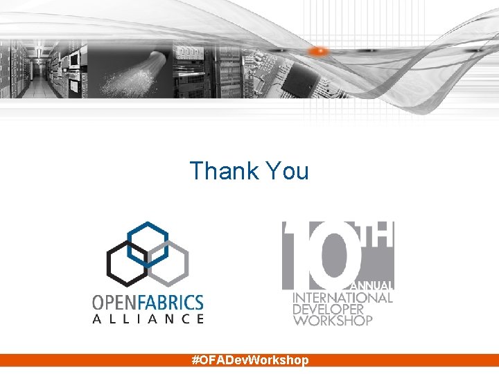 Thank You #OFADev. Workshop 