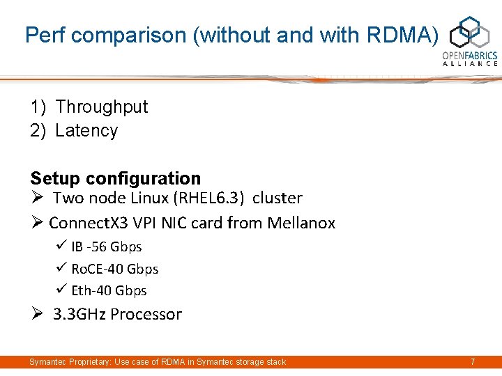 Perf comparison (without and with RDMA) 1) Throughput 2) Latency Setup configuration Ø Two