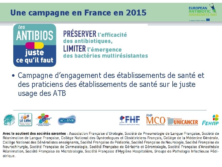 Une campagne en France en 2015 • Campagne d’engagement des établissements de santé et