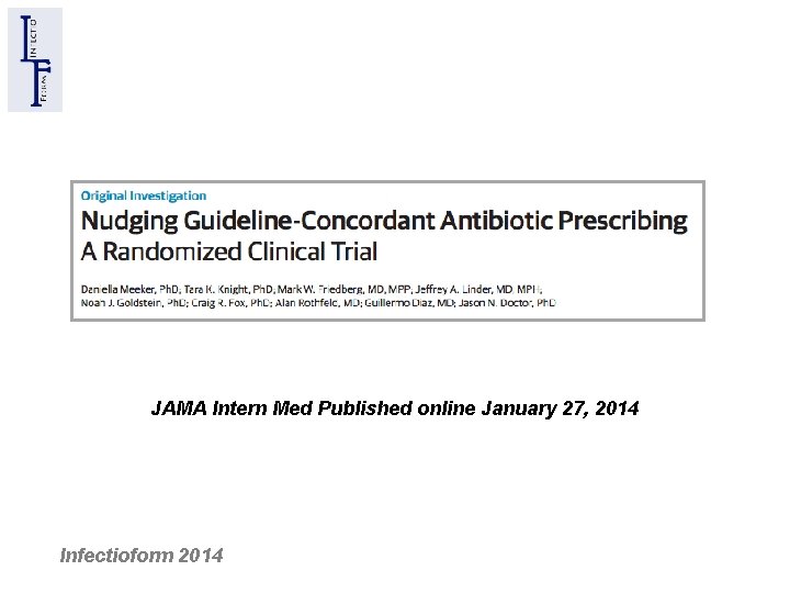 JAMA Intern Med Published online January 27, 2014 Infectioform 2014 