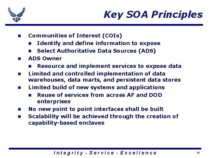 Key SOA Principles n n n Communities of Interest (COIs) n Identify and define