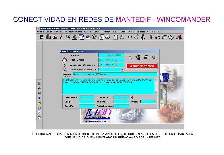 CONECTIVIDAD EN REDES DE MANTEDIF - WINCOMANDER EL PERSONAL DE MANTENIMIENTO (DENTRO DE LA