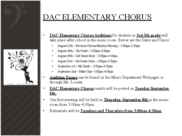 DAC ELEMENTARY CHORUS • DAC Elementary Chorus Auditions for students in 3 rd-5 th
