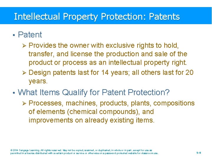 Intellectual Property Protection: Patents • Patent Ø Provides the owner with exclusive rights to