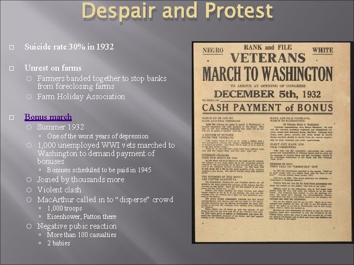 Despair and Protest Suicide rate 30% in 1932 Unrest on farms Farmers banded together