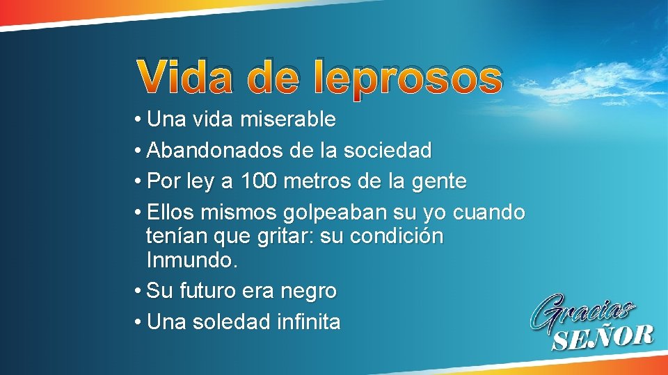 Vida de leprosos • Una vida miserable • Abandonados de la sociedad • Por Vida de leprosos • Una vida miserable • Abandonados de la sociedad • Por