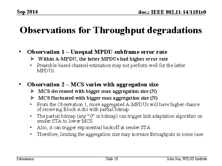 Sep 2014 doc. : IEEE 802. 11 -14/1181 r 0 Observations for Throughput degradations