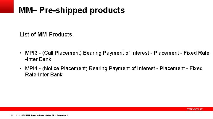 MM– Pre-shipped products List of MM Products, • MPI 3 - (Call Placement) Bearing