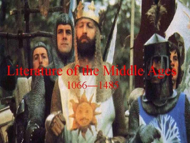 Literature of the Middle Ages 1066— 1485 