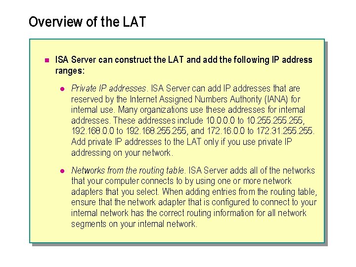 Overview of the LAT n ISA Server can construct the LAT and add the