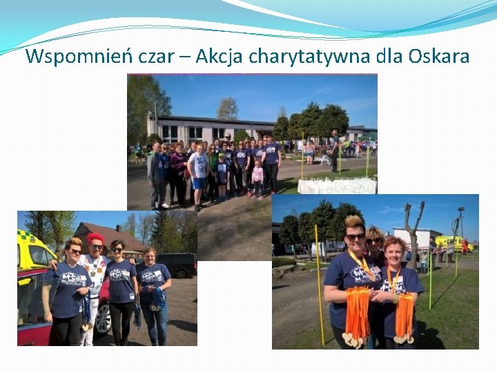 Wspomnień czar – Akcja charytatywna dla Oskara 