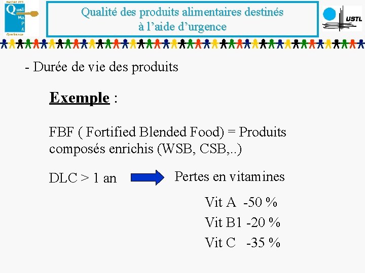 Qualité des produits alimentaires destinés à l’aide d’urgence - Durée de vie des produits