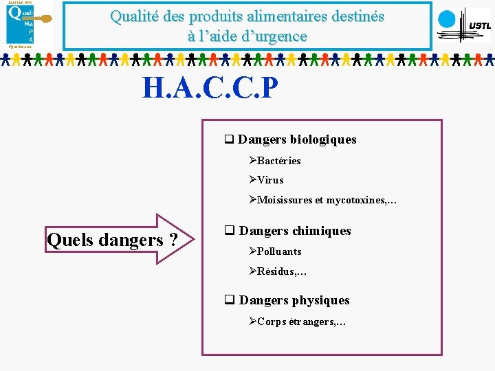 Qualité des produits alimentaires destinés à l’aide d’urgence H. A. C. C. P q