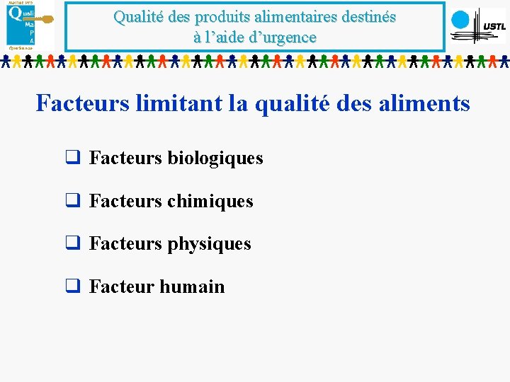 Qualité des produits alimentaires destinés à l’aide d’urgence Facteurs limitant la qualité des aliments