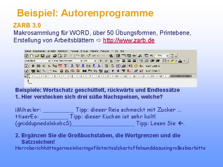 Beispiel: Autorenprogramme ZARB 3. 0 Makrosammlung für WORD, über 50 Übungsformen, Printebene, Erstellung von