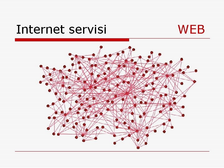 Internet servisi WEB 